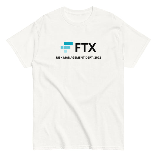 FTX - RISK MANAGEMENT DEPT. 2022 T-Shirt - financeshirts.de
