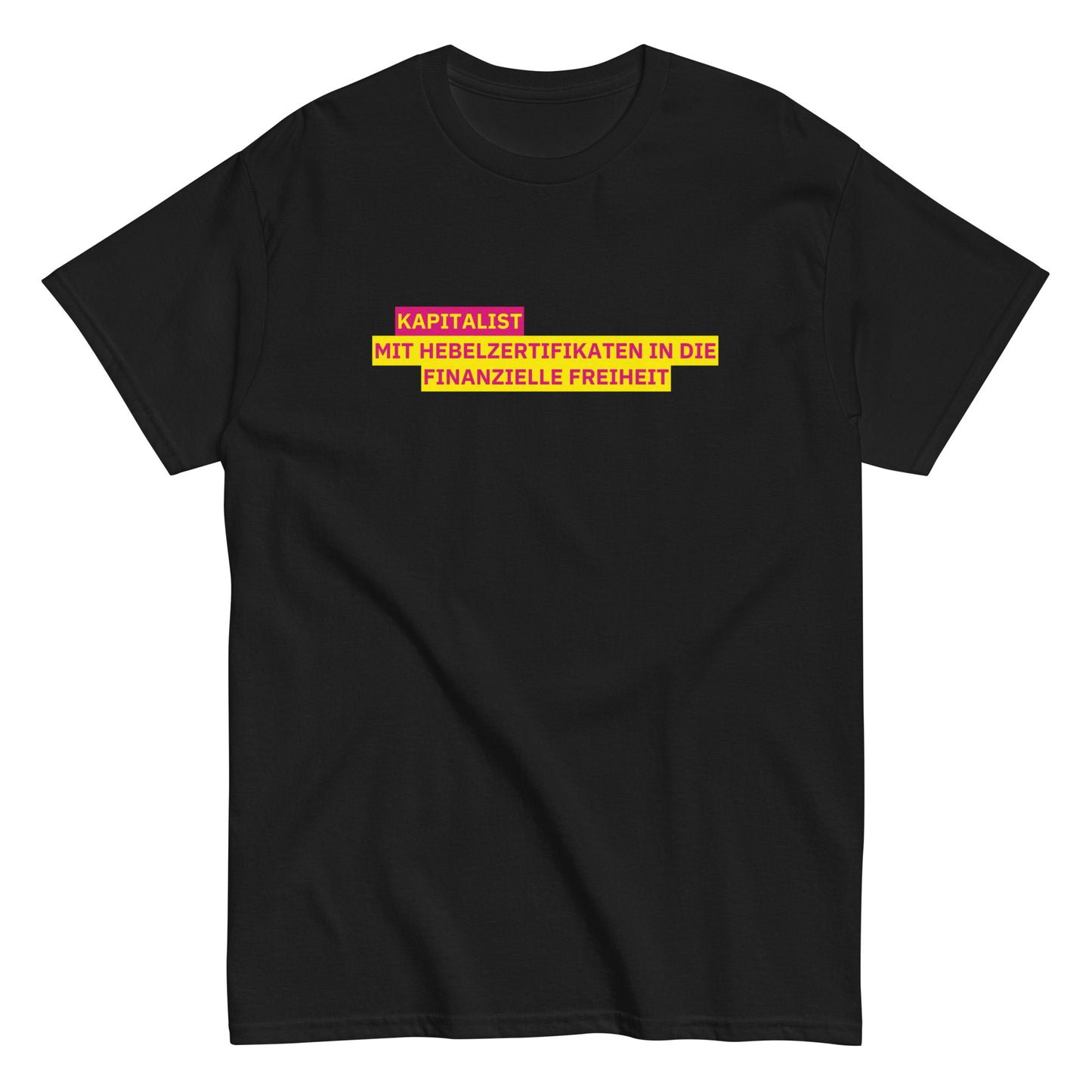 KAPITALIST - MIT HEBELZERTIFIKATEN IN DIE FINANZIELLE FREIHEIT T-Shirt - financeshirts.de