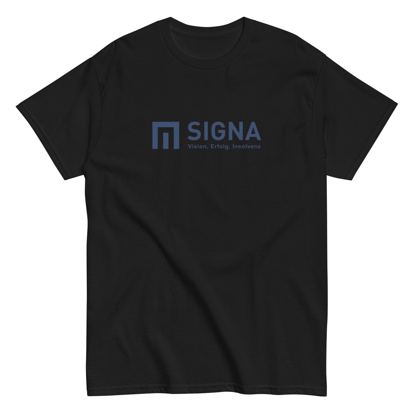 SIGNA - Vision, Erfolg, Insolvenz T-Shirt - financeshirts.de