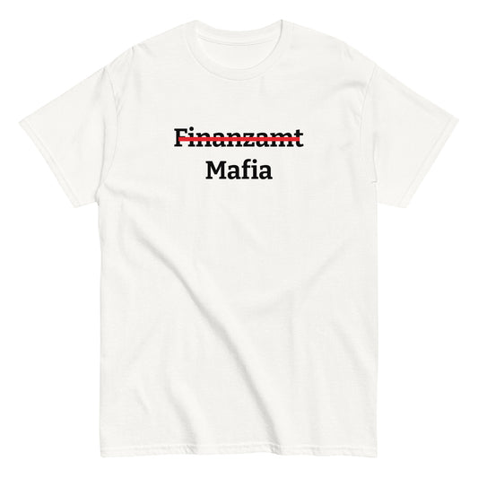 Finanzamt - Mafia T-Shirt