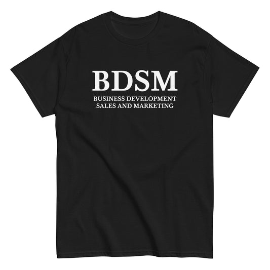 BDSM - BUSINESS DEVELOPMENT SALES AND MARKETING T-Shirt - financeshirts.de