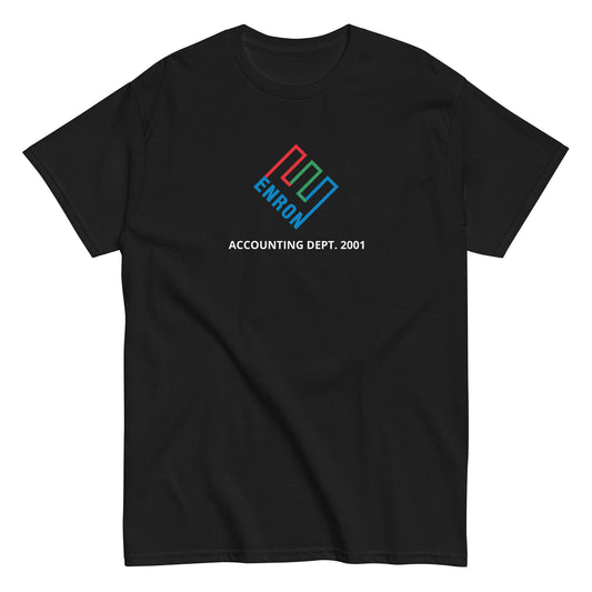 ENRON - ACCOUNTING DEPT. 2001 T-Shirt - financeshirts.de