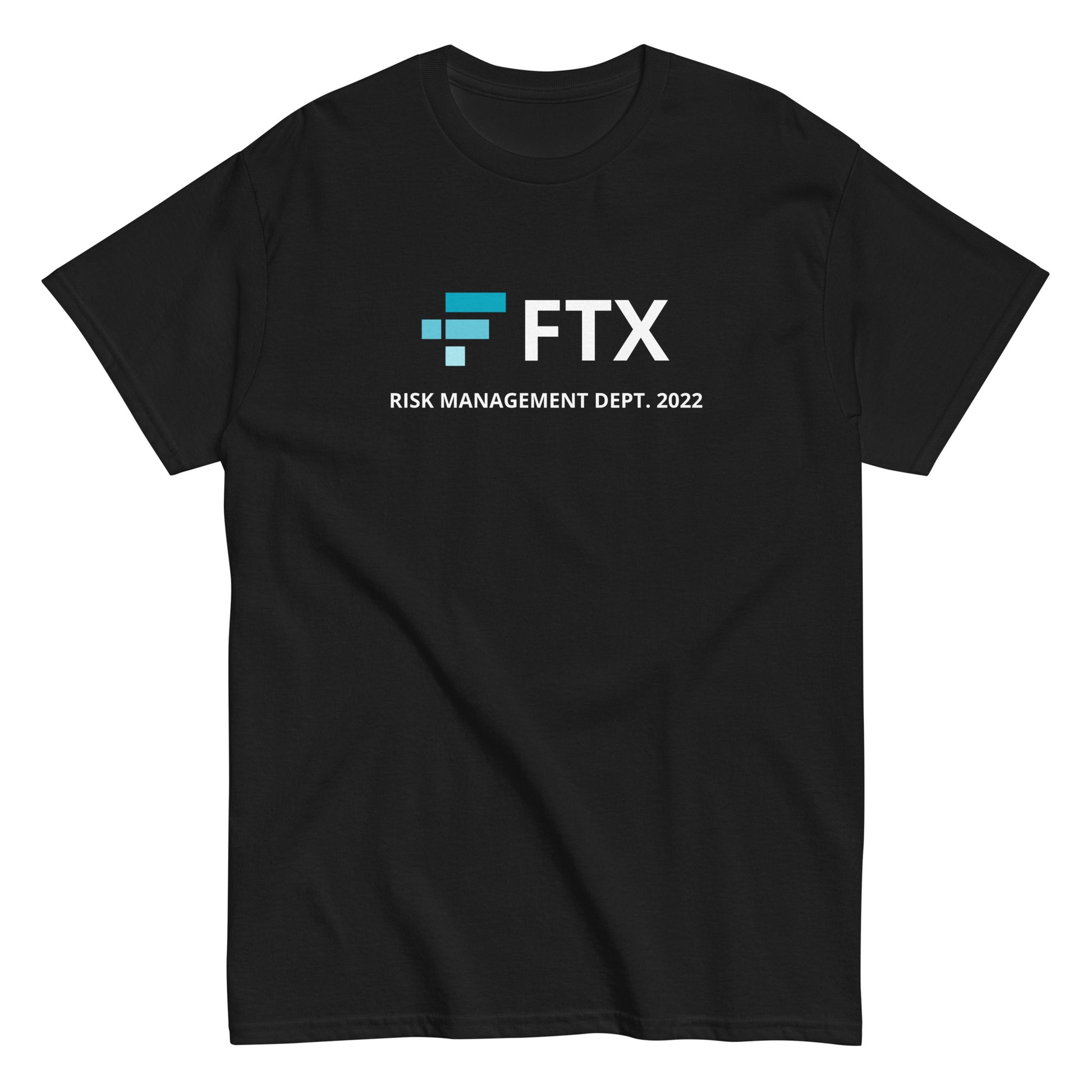 FTX - RISK MANAGEMENT DEPT. 2022 T-Shirt - financeshirts.de
