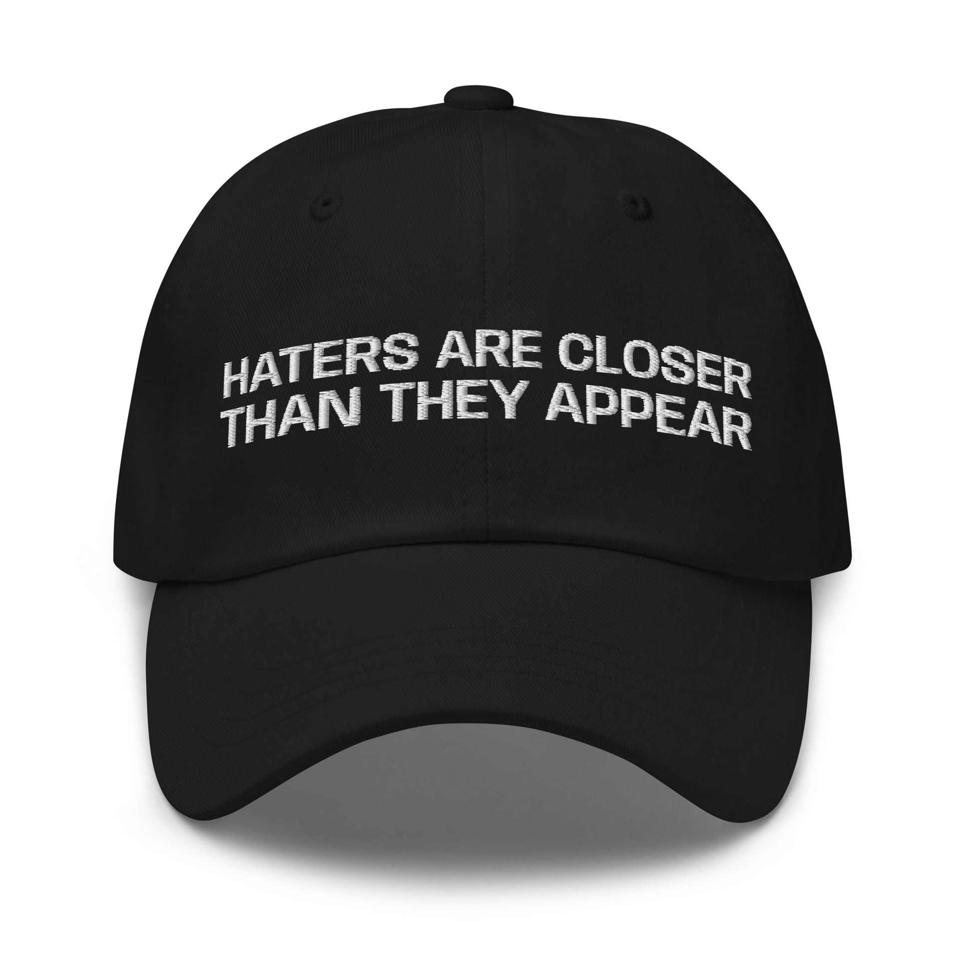 HATERS ARE CLOSER THAN THEY APPEAR Cap - financeshirts.de