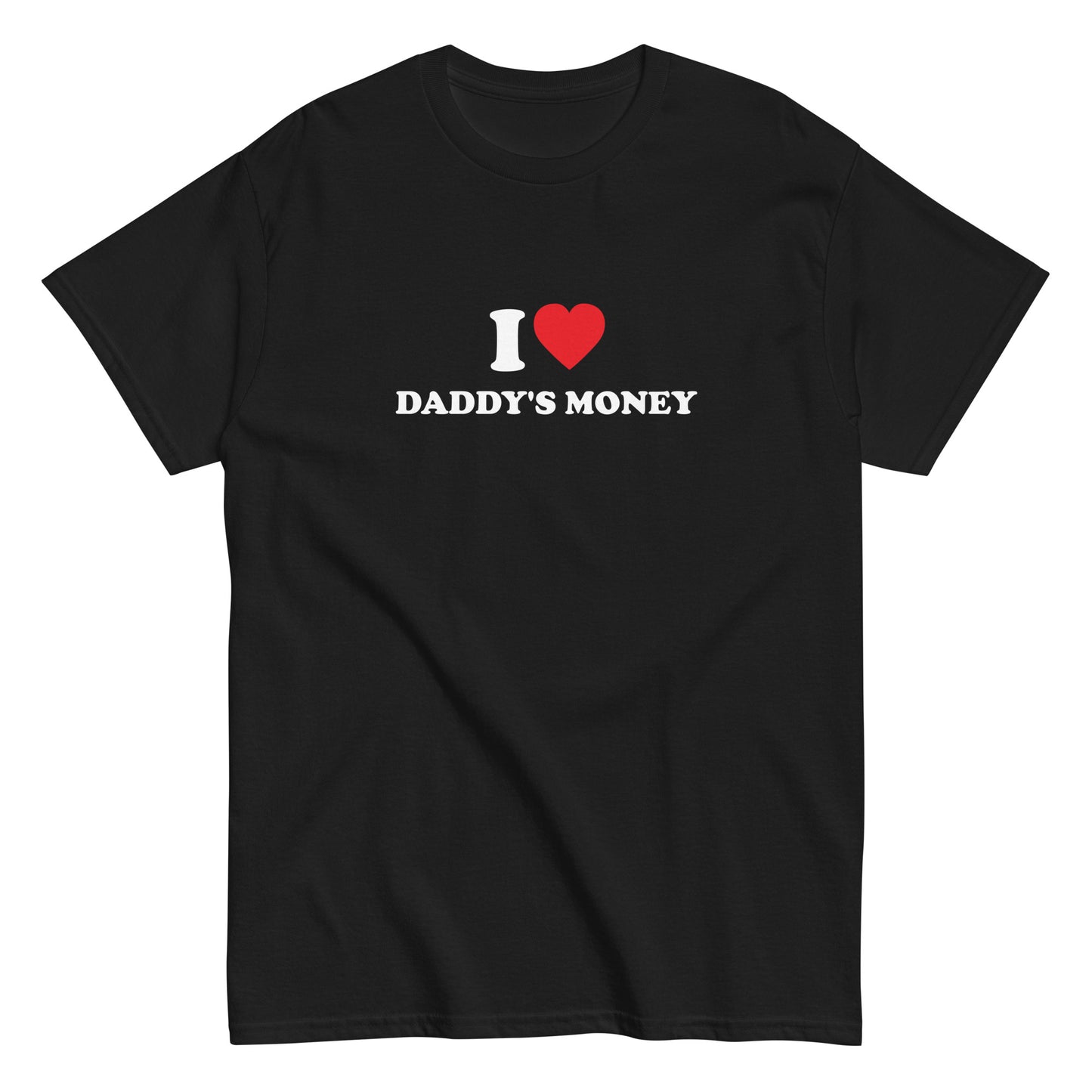 I LOVE DADDY'S MONEY T-Shirt - financeshirts.de