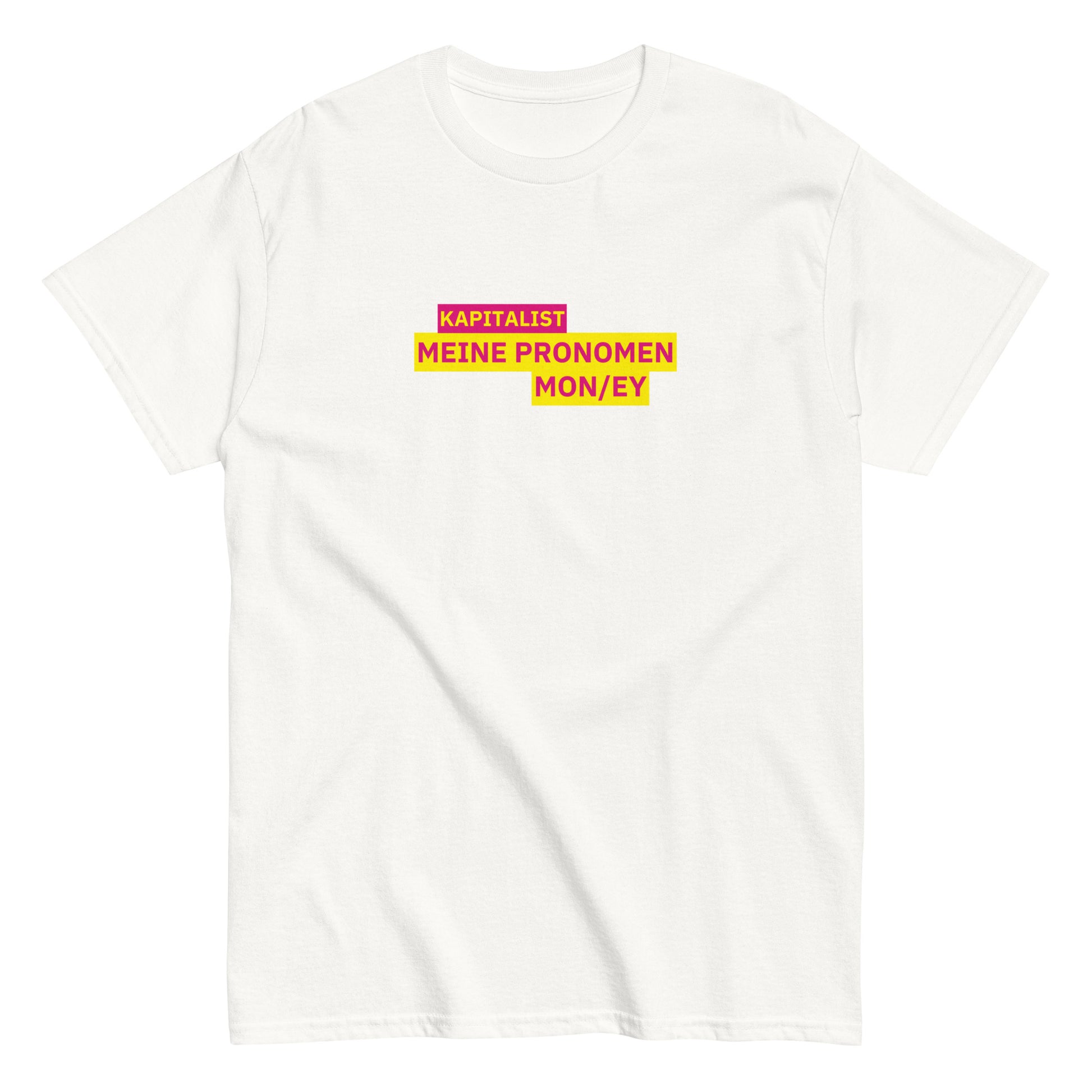 KAPITALIST - MEINE PRONOMEN MON/EY T-Shirt - financeshirts.de
