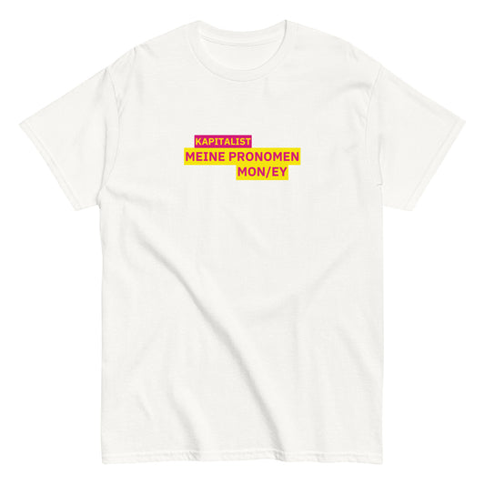 KAPITALIST - MEINE PRONOMEN MON/EY T-Shirt - financeshirts.de
