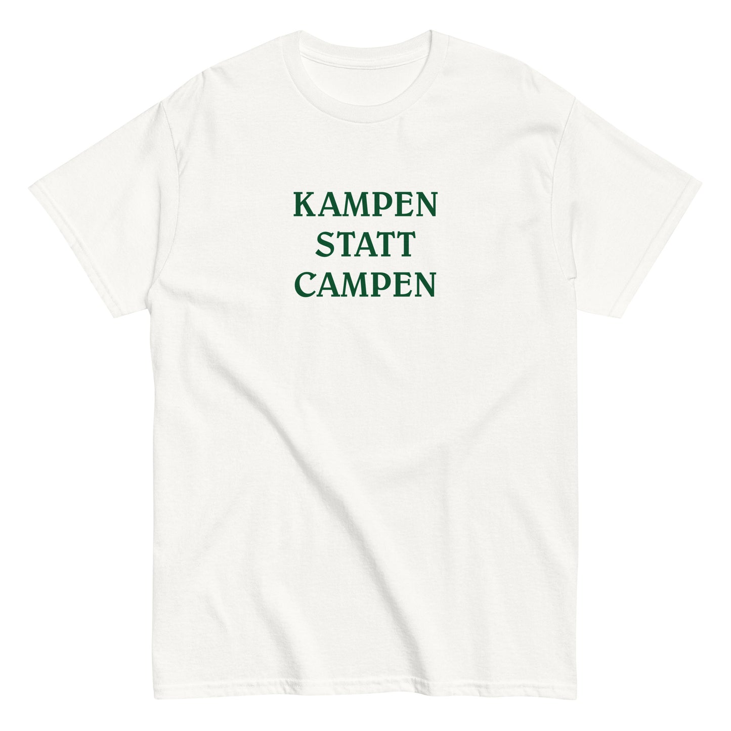 Kampen statt Campen T-Shirt - financeshirts.de