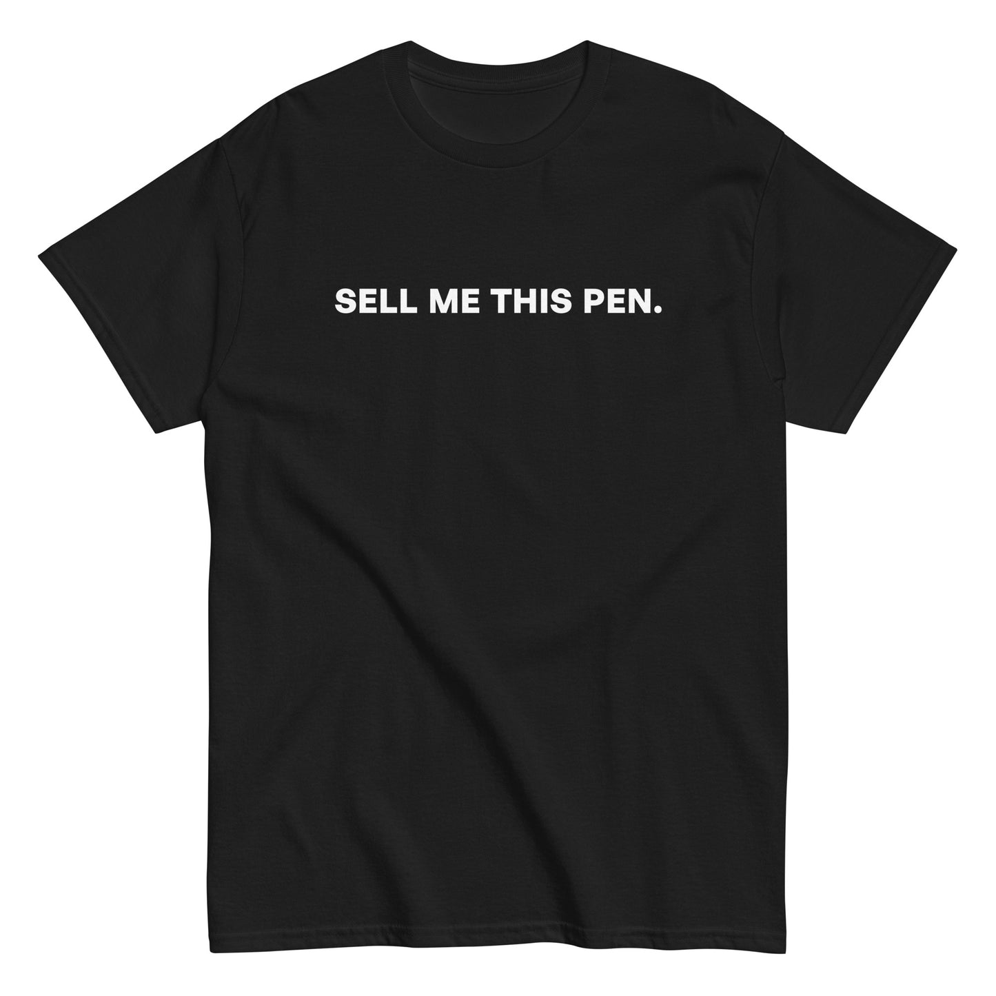 SELL ME THIS PEN. T-Shirt - financeshirts.de