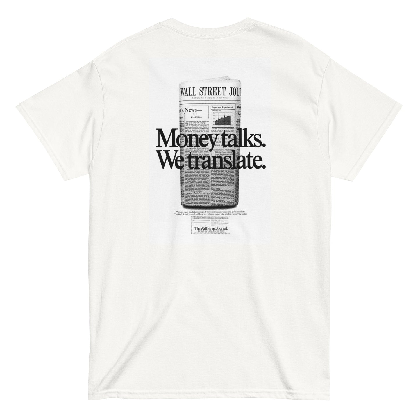 Money talks. We translate. [BACKPRINT] T-Shirt